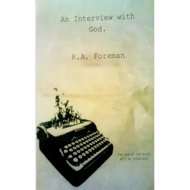 An Interview with God.