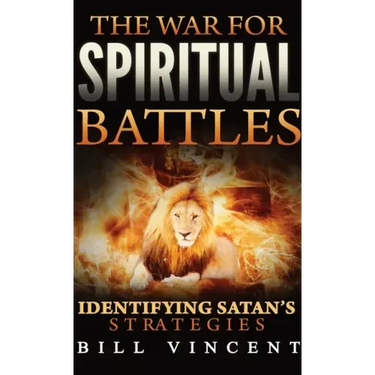 The War for Spiritual Battles (Pocket Size): Identifying Satan's Strategies