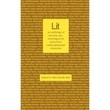 Lit: an anthology of dynamic new monologues for under-represented ethnicities