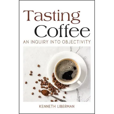 Tasting Coffee: An Inquiry into Objectivity