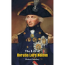 The Life of Horatio Lord Nelson