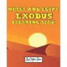 Moses And Egypt Exodus Coloring Book: The Passover Red Sea Exodus From Egypt Story Coloring Pages - Moses and Pharaoh, Bible Story Children Activity B