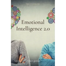Emotional Intelligence 2.0: Quick reference guide