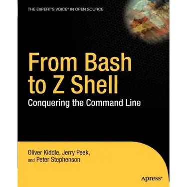 From Bash to Z Shell: Conquering the Command Line