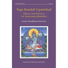 Yoga Kundali Upanishad: Theory and Practices for Awakening Kundalini