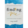 Finding Me: A journey of self-discovery through a cancer diagnosis