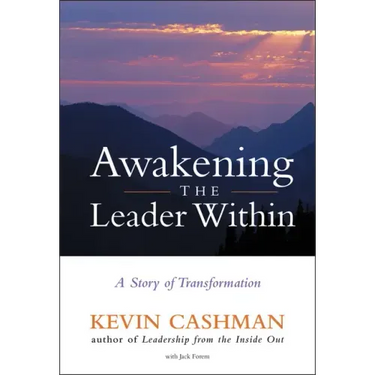 Awakening the Leader Within: A Story of Transformation
