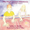 The Magic Carpet Adventures: "A Trip to the Park" Volume 2