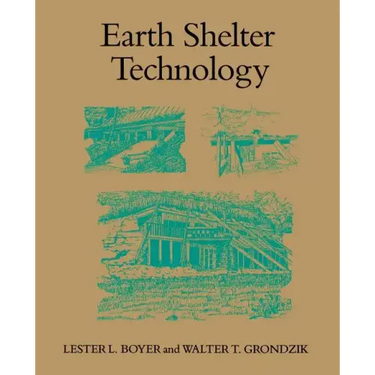 Earth Shelter Technology