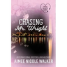 Chasing Mr. Wright (Fated Hearts Book One)
