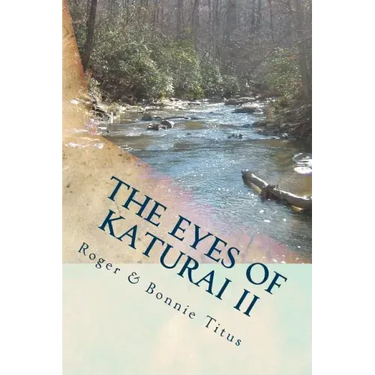 The Eyes of Katurai II: Cafferty's Creek...