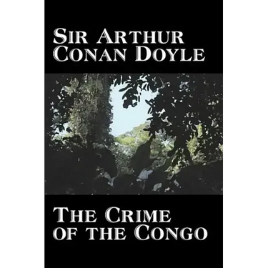 The Crime of the Congo by Arthur Conan Doyle, History, Africa