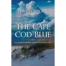 The Cape Cod Blue