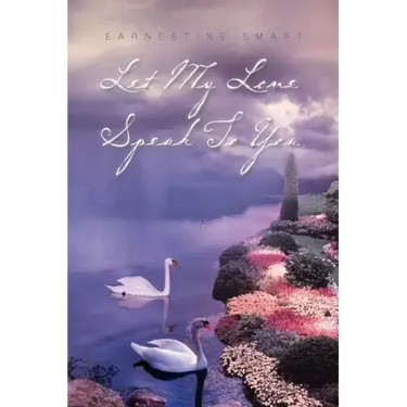 Let My Love Speak to You
