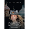 Daughter of the KGB: The American Wilderness