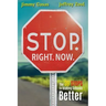 Stop. Right. Now.: The 39 Stops to Making Schools Better