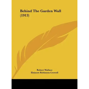 Behind the Garden Wall (1913)