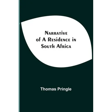 Narrative Of A Residence In South Africa