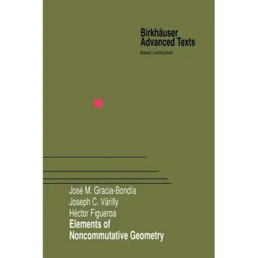 Elements of Noncommutative Geometry
