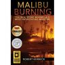 Malibu Burning: The Real Story Behind LA's Most Devastating Wildfire