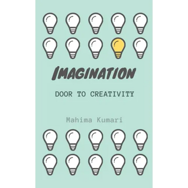 Imagination: door to creativity: A journey of poems