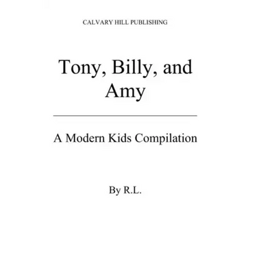 Tony, Billy and Amy: a Modern Kids Compilation