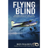 Flying Blind