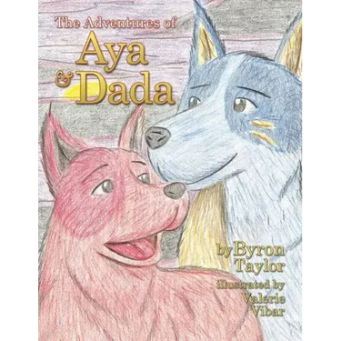 The Adventures of Aya and Dada