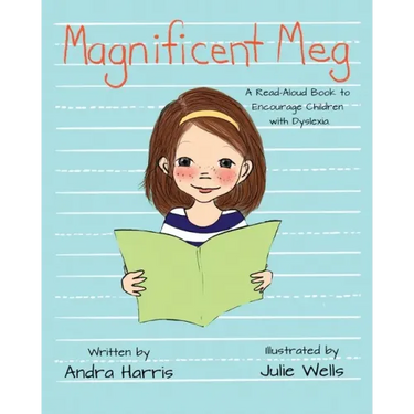 Magnificent Meg: A Read-Aloud Book to Encourage Children with Dyslexia