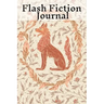 Flash Fiction Journal: Holiday Romantic New Adult, College Fantasy, Horror, Dark Urban, Epic Coming Of Age Thrillers, Memoires Notebook To Wr