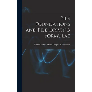 Pile Foundations and Pile-driving Formulae