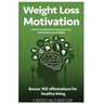 Weight Loss Motivation Guide: How to Find Workout Motivation and Motivation to Lose Weight