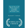 Use of Gas in the Meuse-Argonne Campaign: September-November 1918 - Scholar's Choice Edition