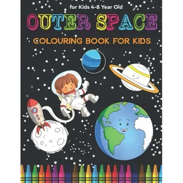 Space Colouring Book for Kids: Fantastic Outer Space Coloring with Planets, Rockets, Astronauts, Aliens & More! Great Gender Neutral Gift.