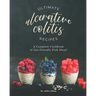 Ultimate Ulcerative Colitis Recipes: A Complete Cookbook of Gut-Friendly Dish Ideas!