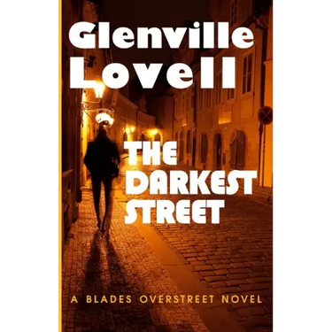 The Darkest Street: A Blades Overstreet Novel