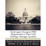Hydrogen-Oxygen Pem Regenerative Fuel Cell Energy Storage System
