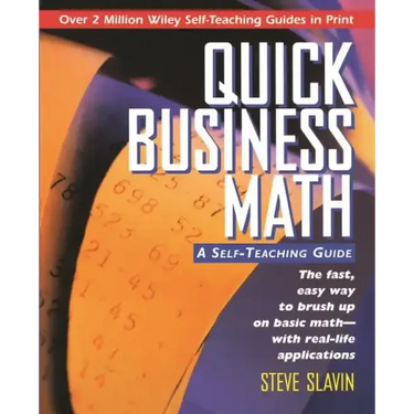Quick Business Math: A Self-Teaching Guide