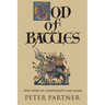 God of Battles: Holy Wars of Christianity and Islam
