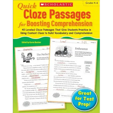 Quick Cloze Passages for Boosting Comprehension: Grades 4-6: 40 Leveled Cloze Passages That Give Students Practice in Using Context Clues to Build Voc