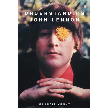 Understanding John Lennon