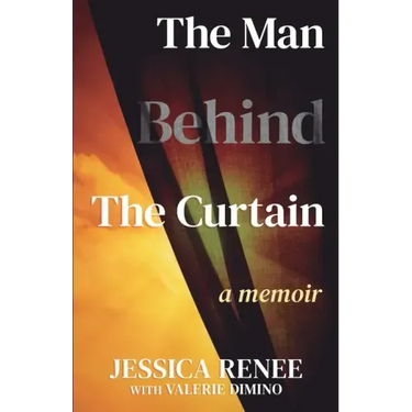 The Man Behind the Curtain: A Memoir