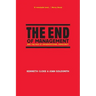 The End of Management and the Rise of Organizational Democracy