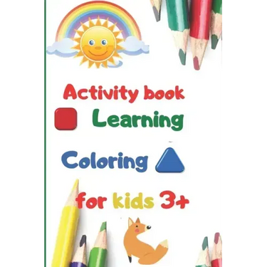 activity book learning coloring for kids 3+: 100 pages for kids, learning, coloring, kids ages 3-6