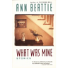 What Was Mine
