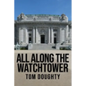 All Along the Watchtower: The Academy