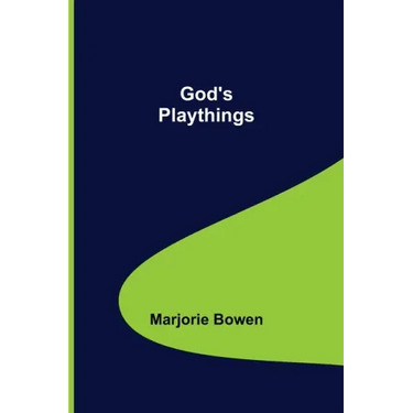 God's Playthings