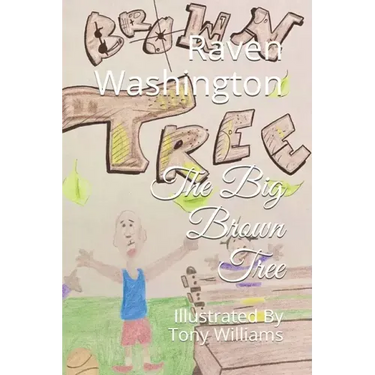 The Big Brown Tree: Illustrated By Tony Williams