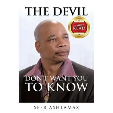 THE devil DON'T WANT YOU TO KNOW