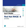 Red Hat Rhce 8 (Ex294) Cert Guide